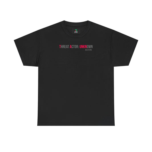 Threat Actor: Unknown - Graphic Tee