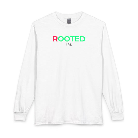 Rooted IRL - Long Sleeve Tee