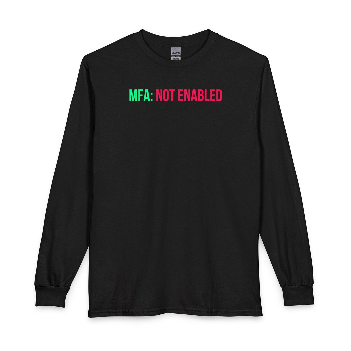 MFA: Not Enabled - Long Sleeve Tee