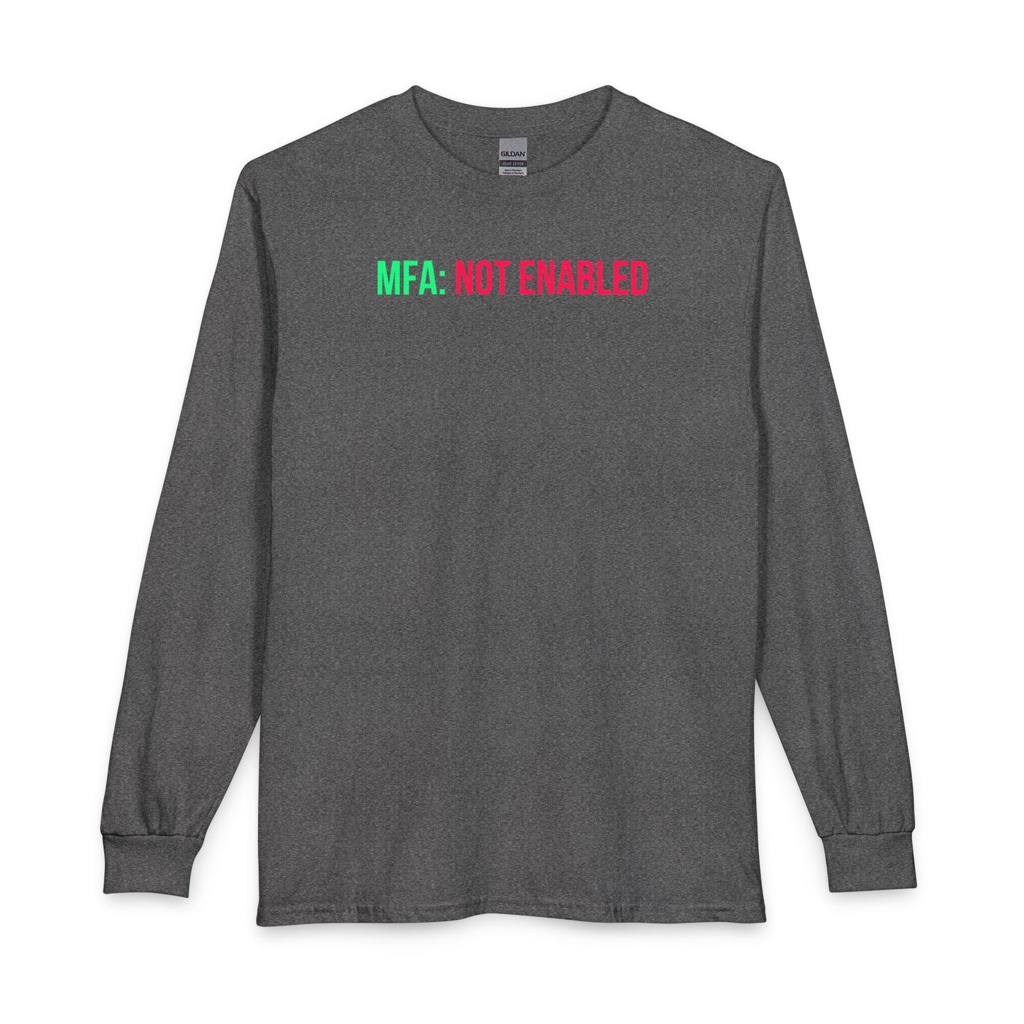 MFA: Not Enabled - Long Sleeve Tee