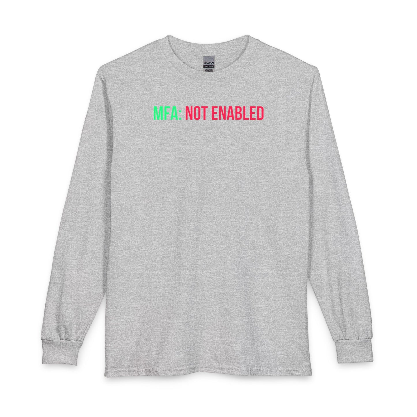 MFA: Not Enabled - Long Sleeve Tee