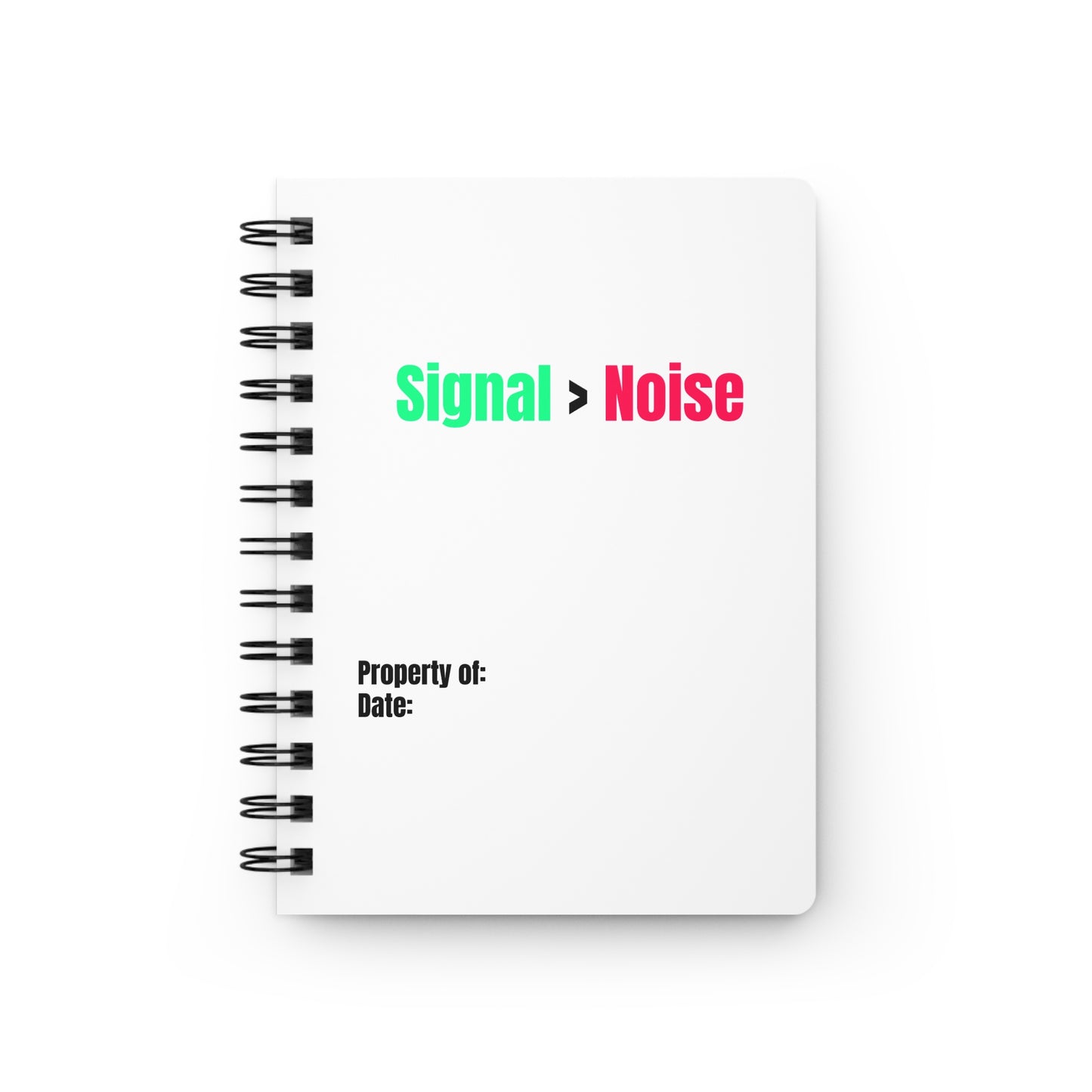 Signal > Noise Spiral Bound Journal