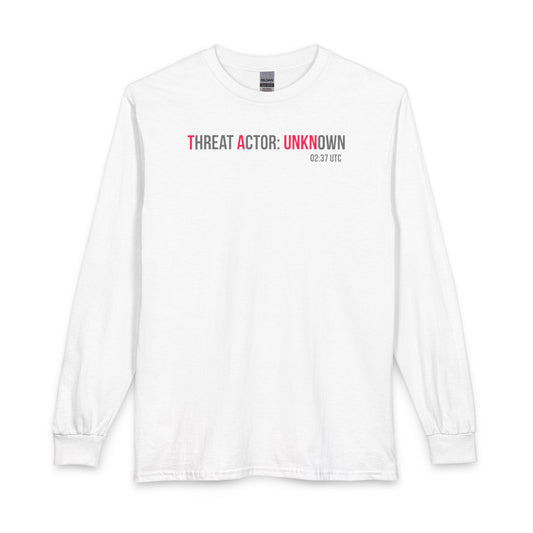 Threat Actor: Unknown - Long Sleeve Tee