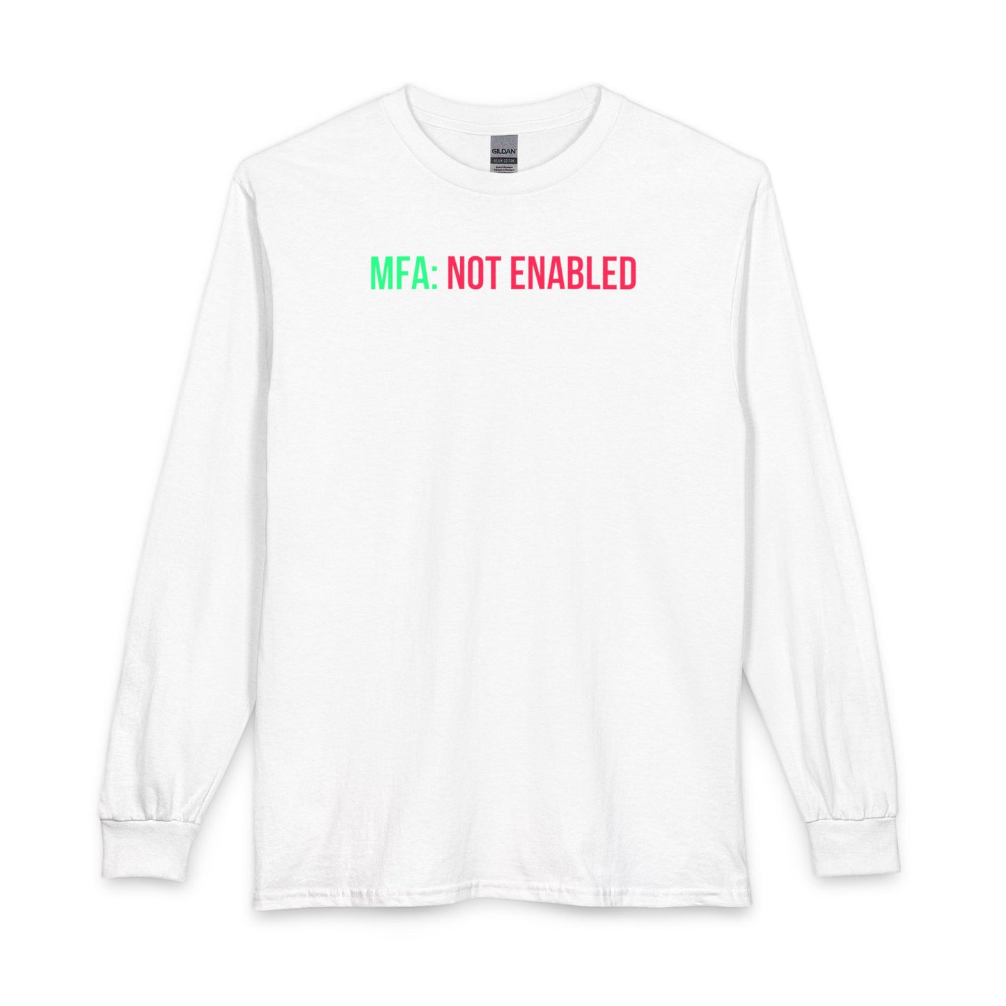 MFA: Not Enabled - Long Sleeve Tee